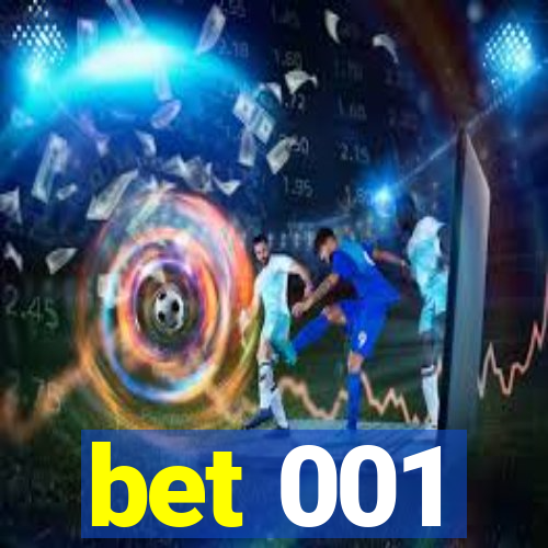 bet 001